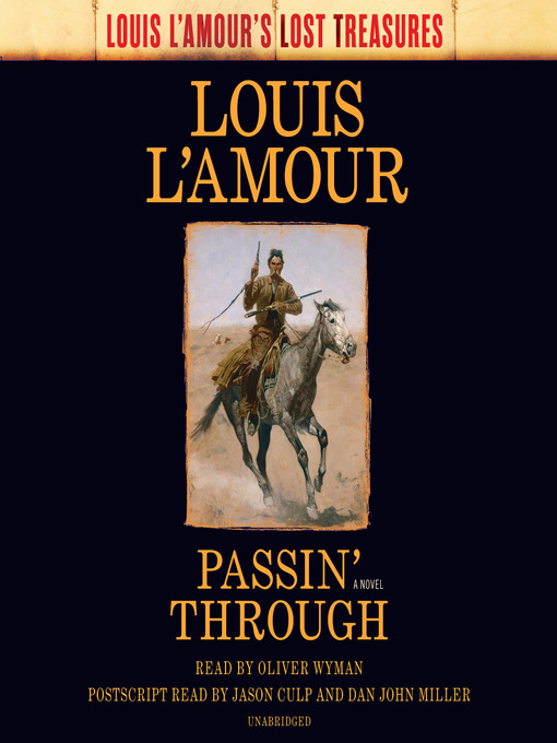 Title details for Passin' Through (Louis L'Amour's Lost Treasures) by Louis L'Amour - Wait list